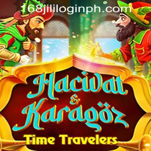 Hacivat and Karagoz: A Dive into the Classic Game and its Modern Connection to 168jili Login Philippines